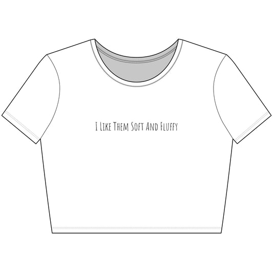 I Like Them Soft And Fluffy Trendy Women's Crop Tee