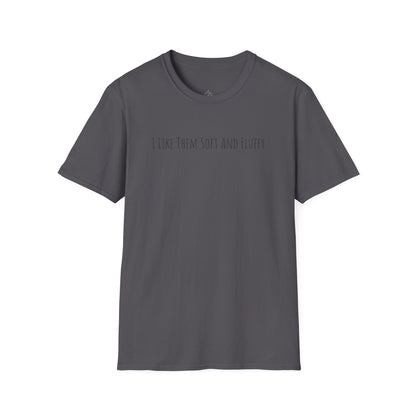 I Like Them Soft and Fluffy Unisex Softstyle T-Shirt