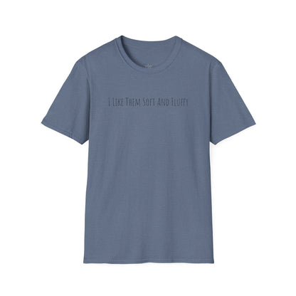I Like Them Soft and Fluffy Unisex Softstyle T-Shirt