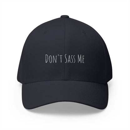 Don't Sass Me Trendy Closed-Back Structured Hat