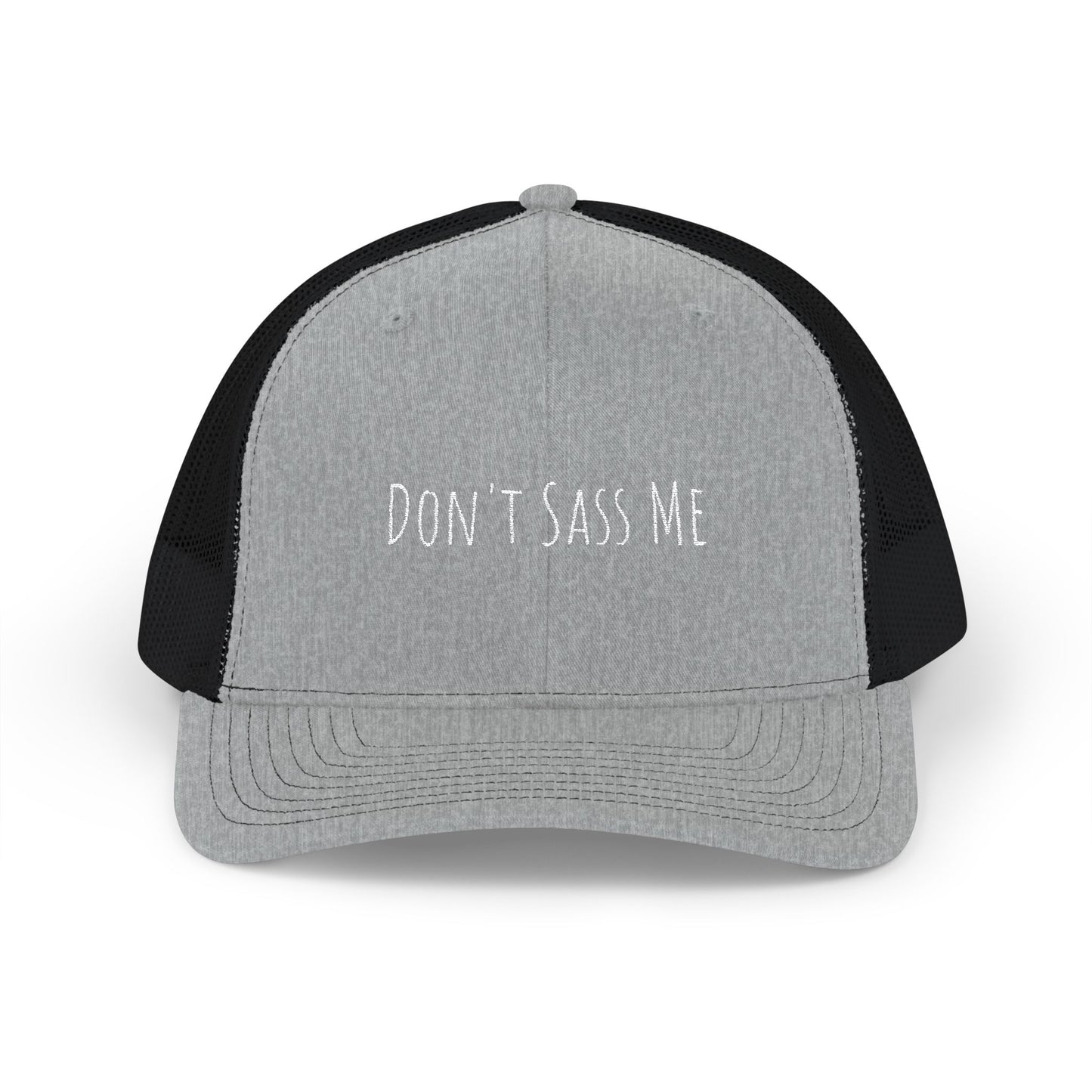 Don't Sass Me Snapback Trucker Hat