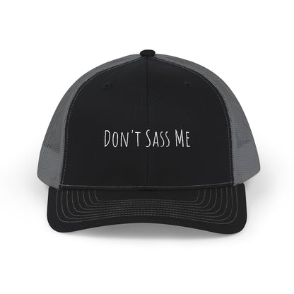 Don't Sass Me Snapback Trucker Hat