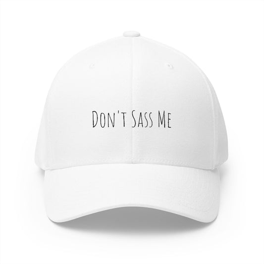 Don't Sass Me Trendy Closed-Back Structured Hat