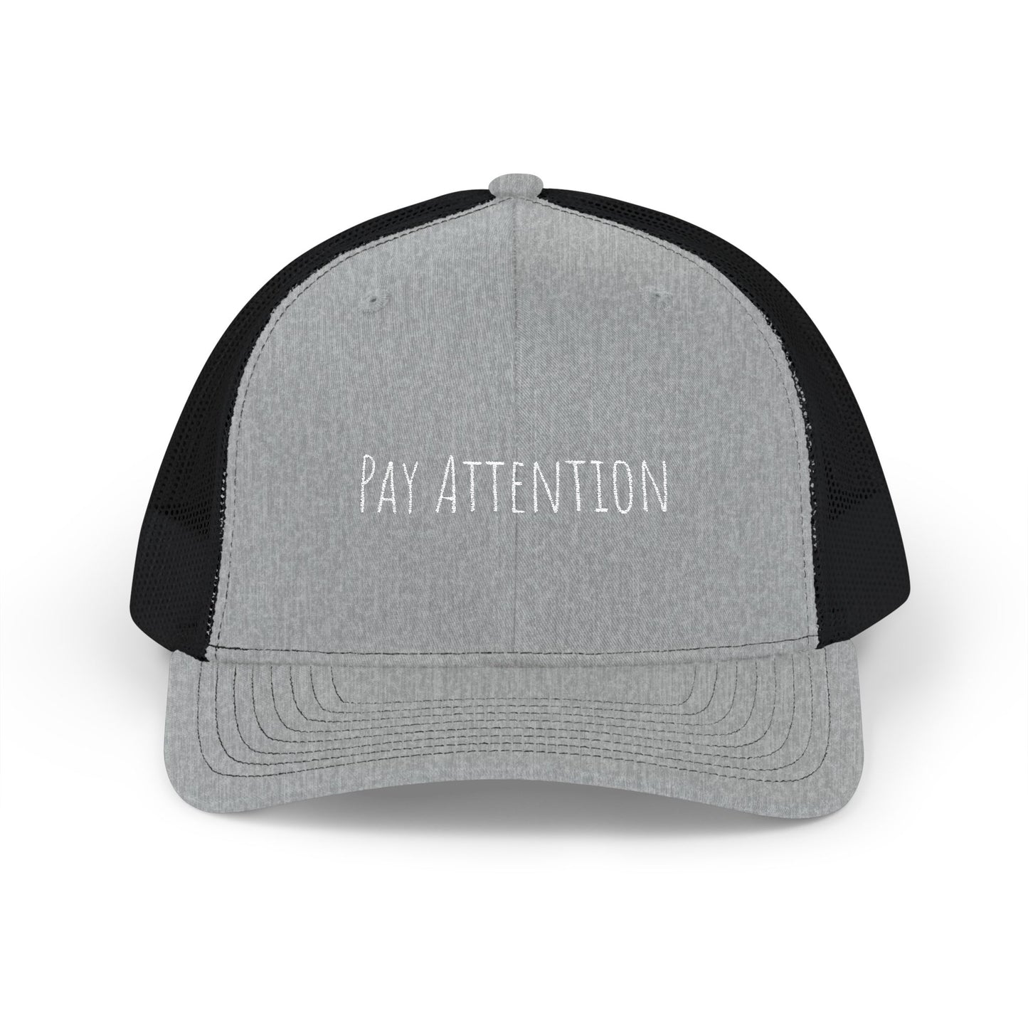Pay Attention Snapback Trucker Hat